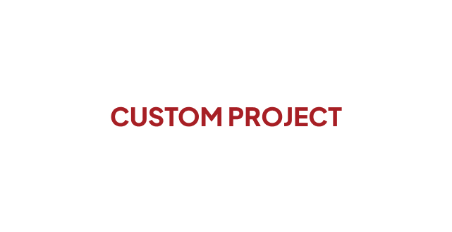 Custom Project